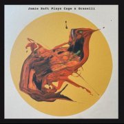 Jamie Saft - Jamie Saft Plays Cage and Granelli (2022) [Hi-Res]