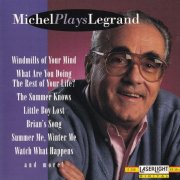 Michel Legrand - Michel Plays Legrand (1994)