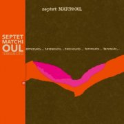 Septet Matchi-Oul - Terremoto (Remastered) (2024) [Hi-Res]