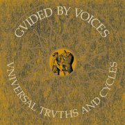 Guided By Voices - Universal Truths and Cycles (2002)