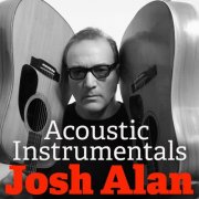Josh Alan - Acoustic Instrumentals (2025)