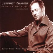 Jeffrey Khaner, Hugh Sung - French Flute Music (2008)