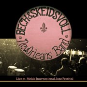 Bech & Skeidsvoll New Orleans Band - Live at Molde International Jazz Festival (2026) [Hi-Res]