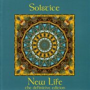 Solstice - New Life - the Definitive Edition (1983)