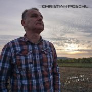 Christian Pöschl -  Einmal no die Sunn sehn (2024)