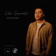 Echa Soemantri - The Gratitude (2021) [Hi-Res]