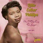 Little Esther Phillips - Am I That Easy to Forget 1950 - 1962 (2013)