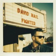 David Nail - Fighter (2016) [Hi-Res]