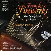 Farris Michael - French Fireworks: The Symphonic Organ (1988)