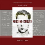 Mark Zaki - Music from Missing Kenley (2023)