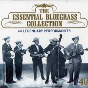 VA - The Essential Bluegrass Collection [4CD Box Set] (2002)