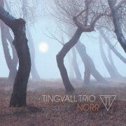 Tingvall Trio - Norr (2008) [Vinyl 24-96]