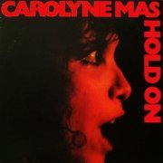 Carolyne Mas - Hold On (1980)