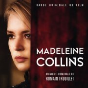 Romain Trouillet - Madeleine Collins (Bande originale du film) (2021) [Hi-Res]