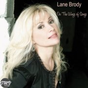 Lane Brody - On the Wings of Songs (2010)
