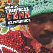 VA - Quantic presents Tropical Funk Experience (2010)