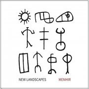 New Landscapes - Menhir (2020)