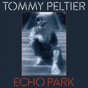 Tommy Peltier - Echo Park (The 70's Sessions) (2026) [Hi-Res]