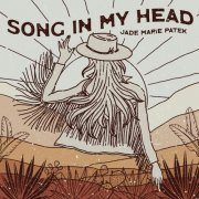 Jade Marie Patek - Song in My Head (2023)