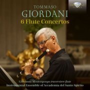 Giovanni Miszczyszyn, Instrumental Ensemble of Accademia del Santo Spirito - Giordani: 6 Flute Concertos (2025)