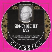 Sidney Bechet - The Chronological Classics: 1952 (2005)