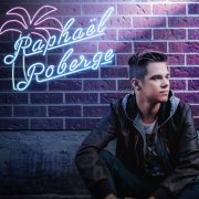 Raphaël Roberge - Raphaël Roberge (2015/2025) Hi-Res