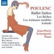 Jean-Pierre Armengaud - Poulenc: Ballet Suites for Piano (2014)