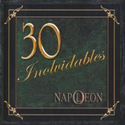 Jose Maria Napoleon - 30 Inolvidables (2003)