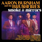 Aaron Burnham & the Brushfires - Smoke & Mirrors (2026) [Hi-Res]