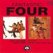 The fantastic four - Got To Have Your Love/B.Y.O.F (Bring Your Own Funk) (2018)