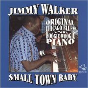 Jimmy Walker - Small Town Baby (2015)