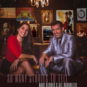 Mari Kerber & Ale Ravanello - So Many Stories to Tell (2019)