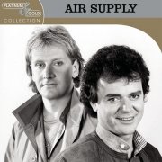 Air Supply - Greatest Hits (Platinum & Gold Collection: Air Supply) (2004)