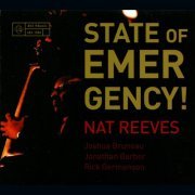 Nat Reeves - State of Emergency! (2012)