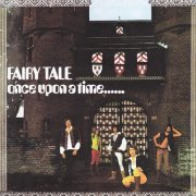 Fairy Tale - Once Upon A Time (Reissue) (1969)