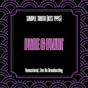 Jimmy Page & Robert Plant - Simple Truth (Kts 1995) (Remastered, Live On Broadcasting) (2025)