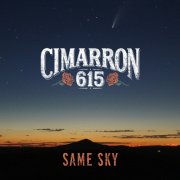 Cimarron 615 - Same Sky (2026) [Hi-Res]