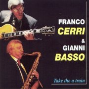 Franco Cerri, Gianni Basso - Take The A Train (1998)