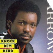 Arrow - Knock Dem Dead (1988)