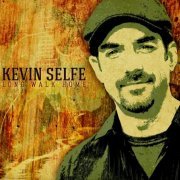 Kevin Selfe - Long Walk Home (2013)