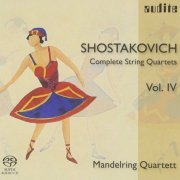 Mandelring Quartett - Shostakovich: Complete String Quartets Vol.4 (2008) [SACD]