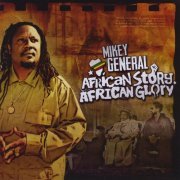 Mikey General - African Story, African Glory (2013)