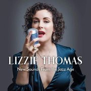 Lizzie Thomas - New Sounds from the Jazz Age (2020)