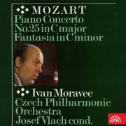Ivan Moravec, Czech Philharmonic Orchestra, Josef Vlach - Mozart: Piano Concerto No. 25 in C major, Fantasia in C minor (2015)