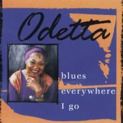 Odetta - Blues Everywhere I Go (Remastered) (2019) [Hi-Res]