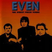 Even - The Street Press Years (2003)