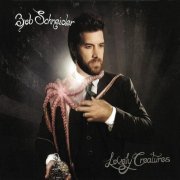 Bob Schneider - Lovely Creatures (2021)