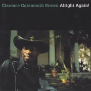 Clarence 'Gatemouth' Brown - Alright Again! (1981)