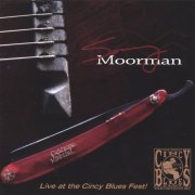 Sonny Moorman - Sonny Moorman : Live at the Cincy Blues Fest (2006)