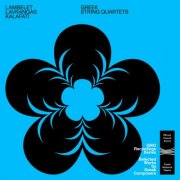 Aenaon String Quartet & Athens String Quartet - Greek String Quartets (2026) Hi-Res